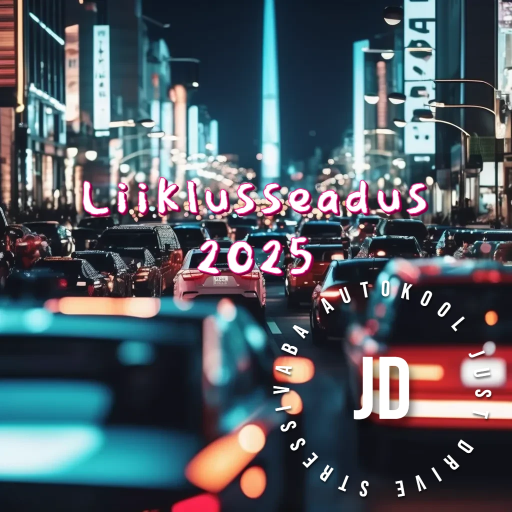 Liiklusseadus 2025